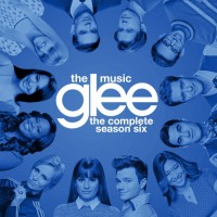 Buy Glee Cast Glee Season 6 Complete Soundtrack CD1 Mp3 Download